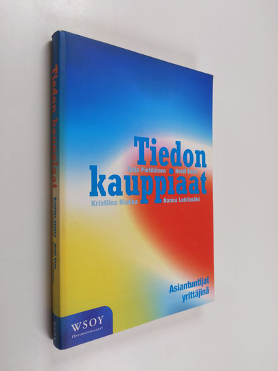 Tiedon kauppiaat : asiantuntijat yrittäjinä