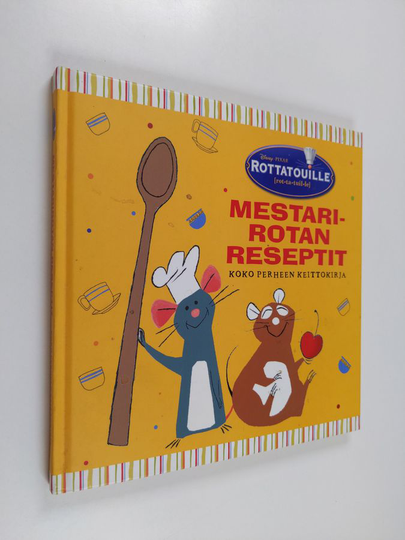 Paula Herranen (suom.) : Rottatouille : mestarirotan reseptit : koko perheen keittokirja