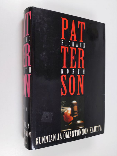 Richard North Patterson : Kunnian ja omantunnon kautta