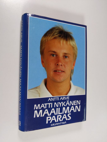 Antti Arve : Matti Nykänen, maailman paras