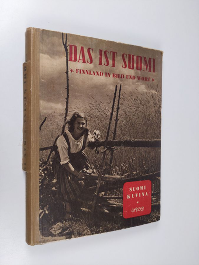Maija Suova (toim.) : Das ist Suomi, Finnland in Bild und Wort = Suomi kuvina