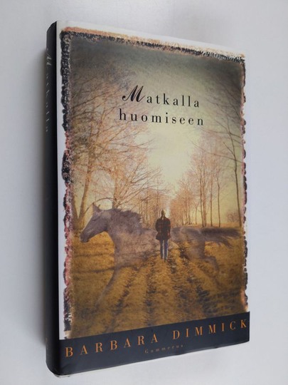 Barbara Dimmick : Matkalla huomiseen