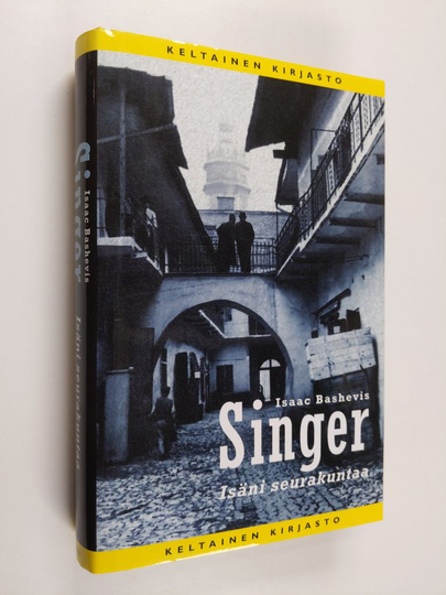 Isaac Bashevis Singerym. : Isäni seurakuntaa