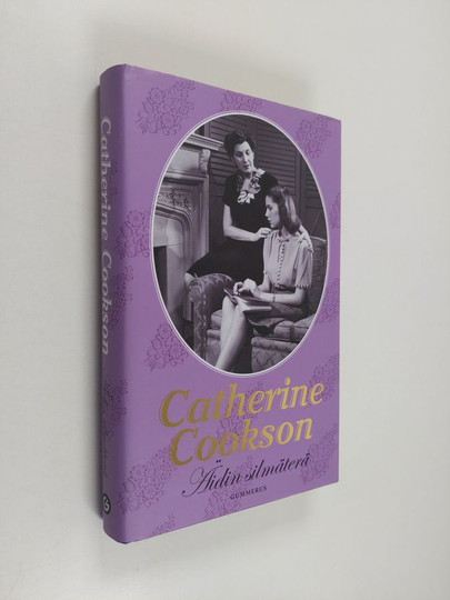 Catherine Cookson : Äidin silmäterä