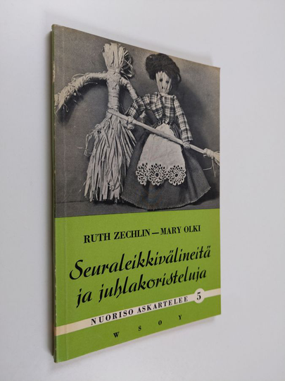 Ruth Zechlin : Seuraleikkivälineitä ja juhlakoristeluja