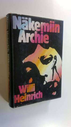 Willi Heinrich : Näkemiin Archie