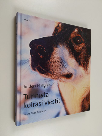 Anders Hallgren : Tunnista koirasi viestit