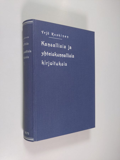 Yrjö Sakari Yrjö-Koskinen : Kansallisia ja yhteiskunnallisia kirjoituksia, 2 - 1863-1871