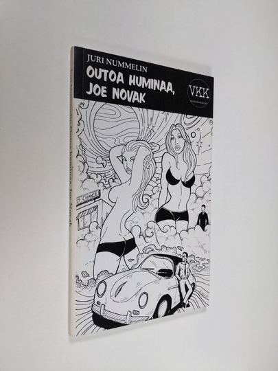 Juri Nummelin : Outoa huminaa, Joe Novak