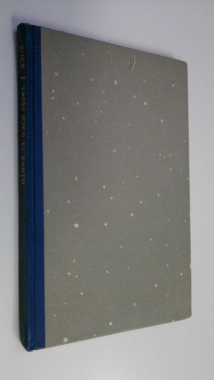 Pearl S. Buck : Lapsi joka ei vartu