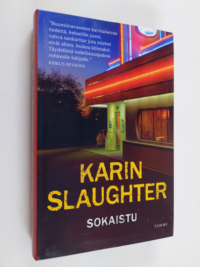 Karin Slaughter : Sokaistu