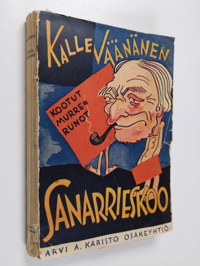 Kalle Väänänen : Sanarrieskoo. Kootut Murrerunot