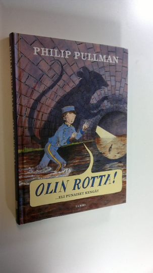 Philip Pullman : Olin rotta!, eli, Punaiset kengät