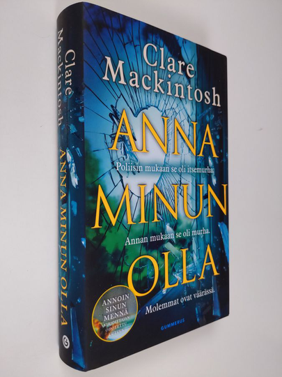Clare Mackintosh : Anna minun olla