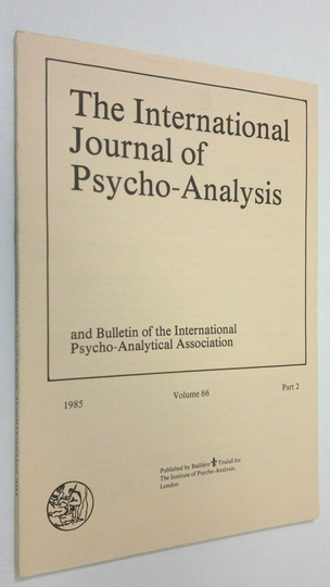 The International Journal of Psycho-Analysis - vol. 66, part 2/1985