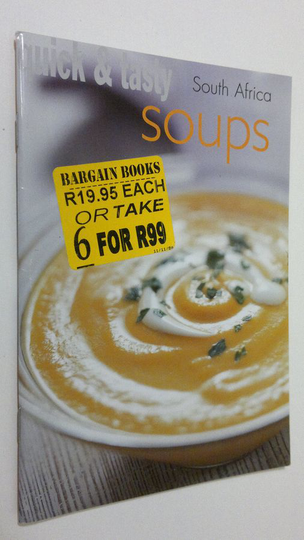 Quick & Tasty Soups South Africa
