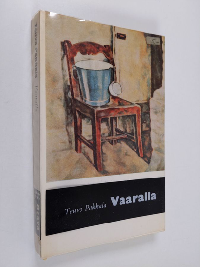 Teuvo Pakkala : Vaaralla : kuvia laitakaupungilta