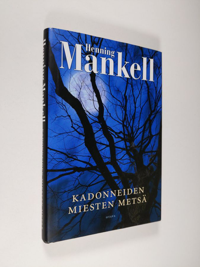 Henning Mankell : Kadonneiden miesten metsä