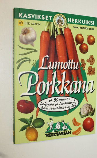 Kookos Linni (toim.) : Lumottu porkkana
