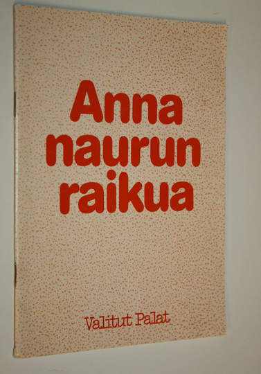 Anna naurun raikua