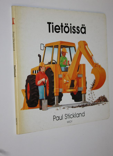Paul Stickland : Tietöissä