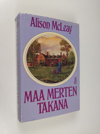 Alison McLeay : Maa merten takana