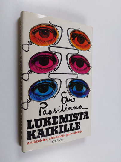 Erno Paasilinna : Lukemista kaikille : artikkeleita, aforismeja, polemiikkeja