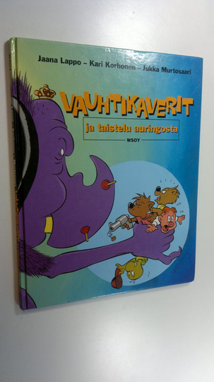 Jaana Lappo : Vauhtikaverit ja taistelu auringosta