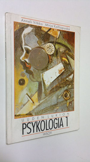 Anneli ym. Vilkko : Uuden lukion psykologia 1