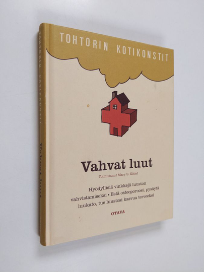 Mary S. Kittel (toim.) : Vahvat luut