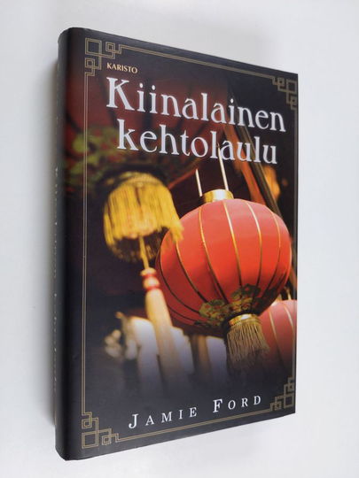 Jamie Ford : Kiinalainen kehtolaulu