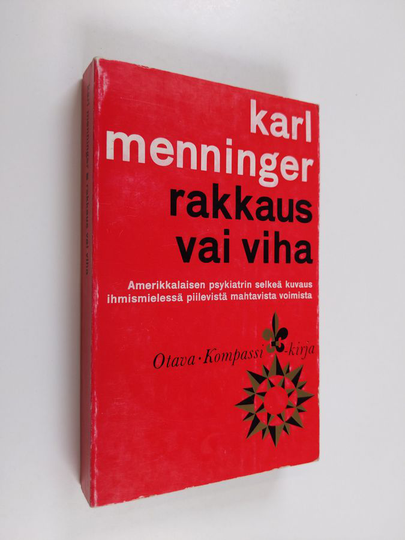 Karl Menninger : Rakkaus vai viha