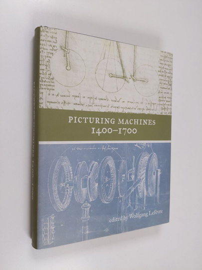 Picturing machines 1400-1700