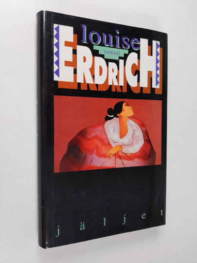 Louise Erdrich : Jäljet