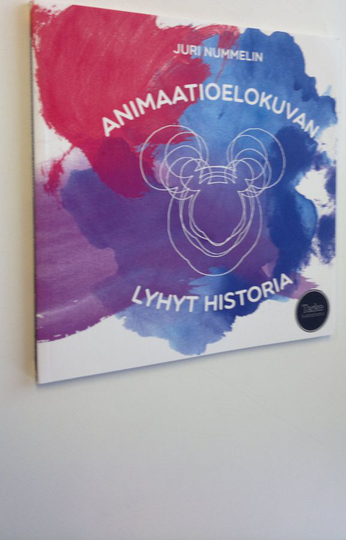 Juri Nummelin : Animaatioelokuvan lyhyt historia