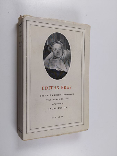 Ediths brev : Brev från Edith Södergran till Hagar Olsson