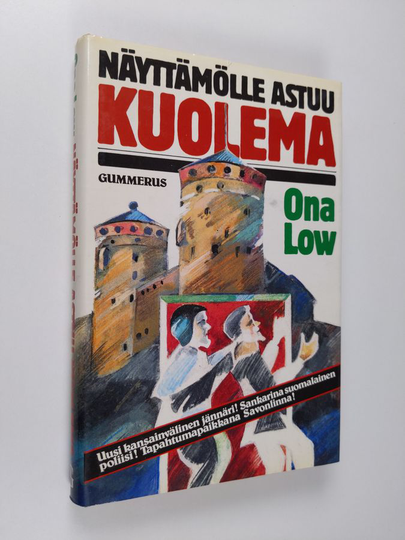 Ona Low : Näyttämölle astuu kuolema