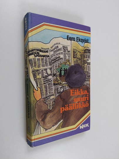 Eero Ekqvist : Eikka, suuri päällikkö