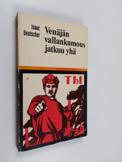 Isaac Deutscher : Venäjän vallankumous jatkuu yhä : George Macaulay Trevelyan -luennot Cambridgen yliopistossa tammi-maaliskuulla 1967