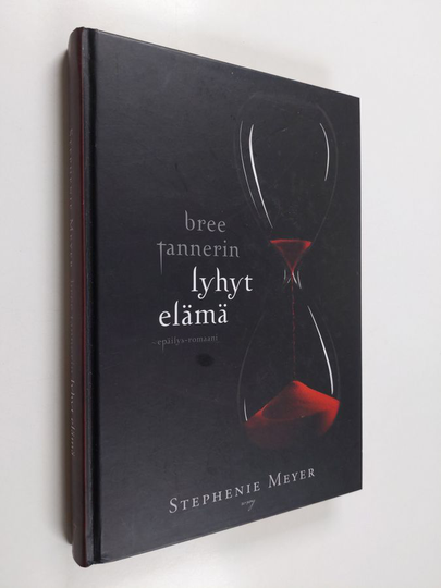 Stephenie Meyer : Bree Tannerin lyhyt elämä : Epäilys-romaani