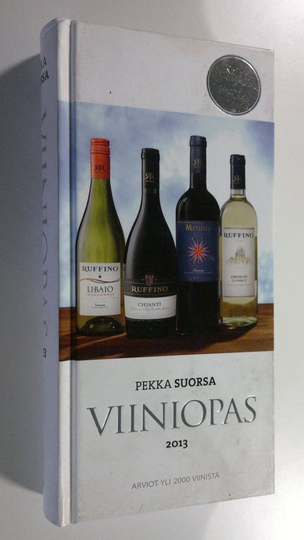 Pekka Suorsa : Viiniopas : arviot yli 2000 viinistä
