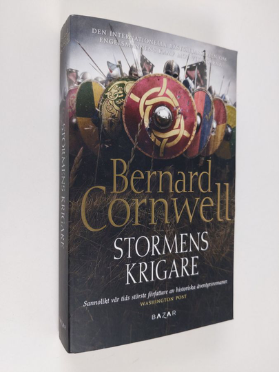 Bernard Cornwell : Stormens krigare