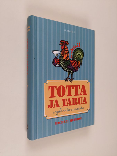 Michael Quinion : Totta ja tarua englannin sanoista