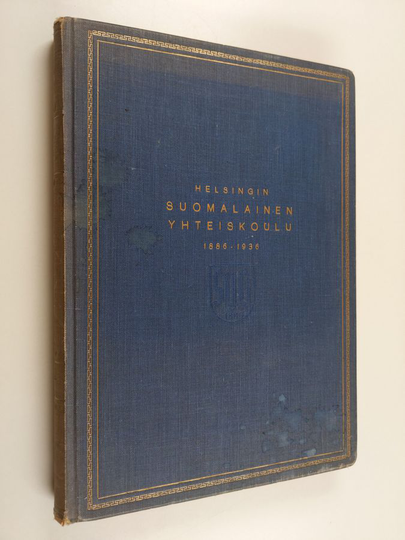 Helsingin suomalainen yhteiskoulu : 1886-1936