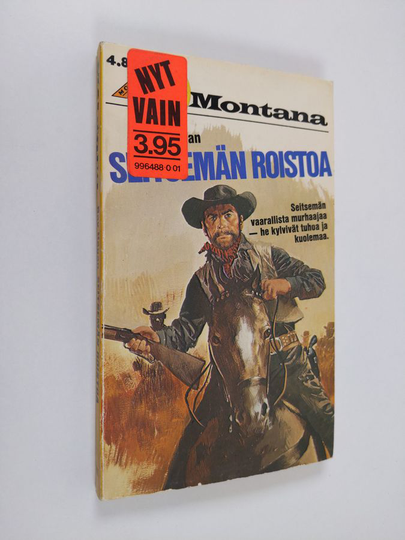 Ray Hogan : Seitsemän roistoa