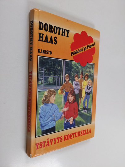 Dorothy Haas : Ystävyys koetuksella - Pähkinä ja Pipari
