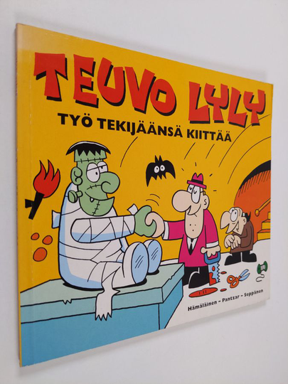 Pertti Hämäläinen : Teuvo Lyly : Työ tekijäänsä kiittää
