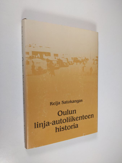 Reija Satokangas : Oulun linja-autoliikenteen historia