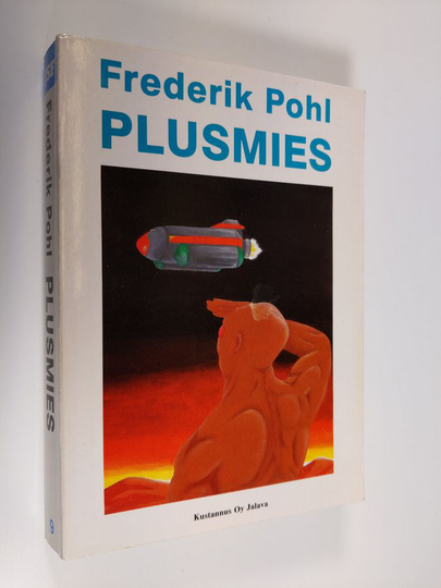 Frederik Pohl : Plusmies