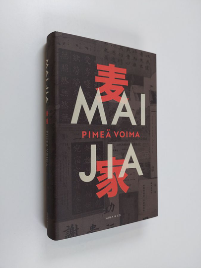 Jia Mai : Pimeä voima